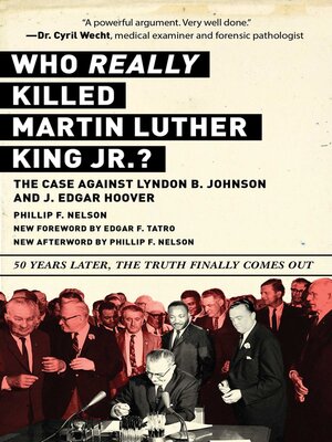 cover image of Who REALLY Killed Martin Luther King Jr.?: the Case Against Lyndon B. Johnson and J. Edgar Hoover
